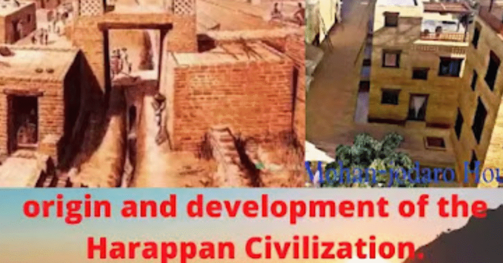 origin-and-development-of-the-Harappan-Civilization.